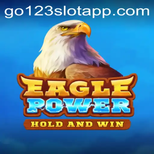 Discover the Thrilling World of EaglePower: GO123 - Slots